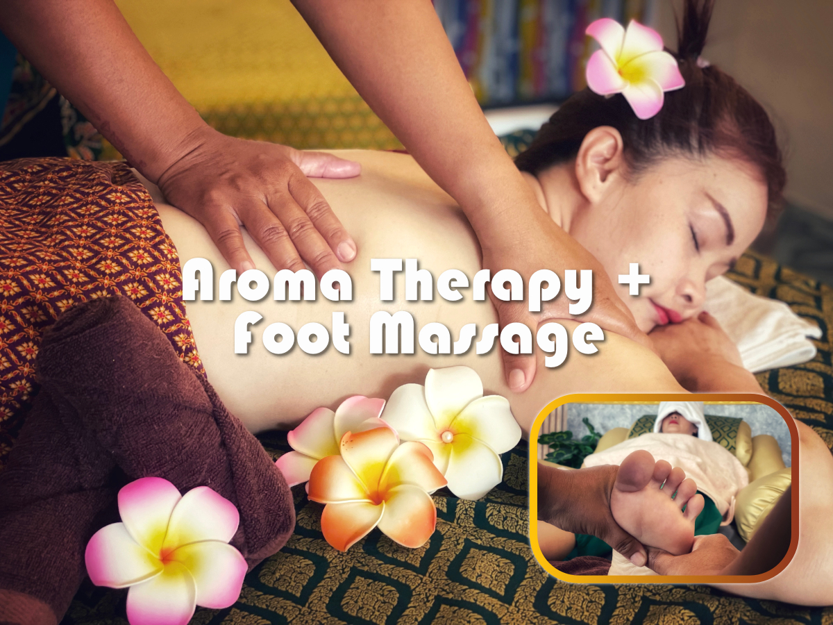 New Package – Aroma Therapy + Foot Massage