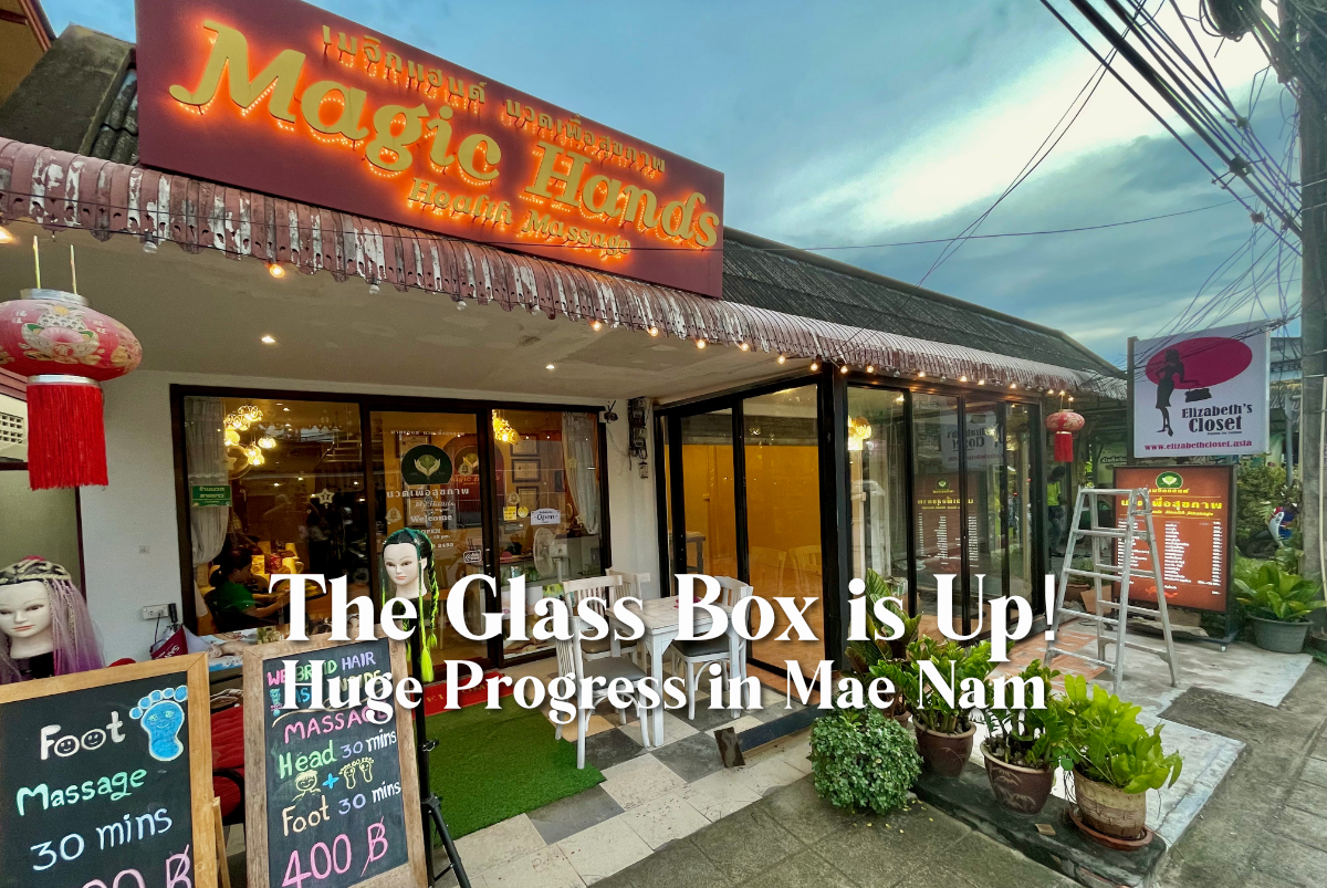 Magic Hands Health Massage new glass box expansion Mae Nam.
